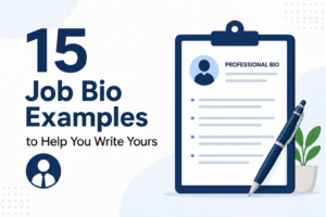 15 Job Bio Examples to Help You Write Yours